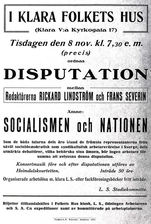 Stockholms LS studiekommitté; Disputation mellan Rickard Lindström och Frans Severin om socialismen och nationen 1927.