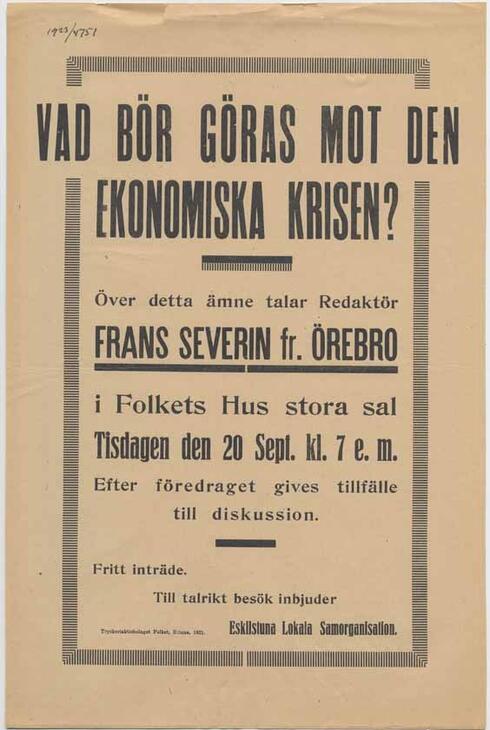 Eskilstuna LS föredrag av Frans Severin Vad bör göras mot den ekonomiska krisen 1921. 
