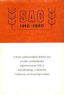 SAC 1910-1960 : jubileumsskrift Bergkvist, Karl (författare)Arvidsson, Evert (författare) 367 s.